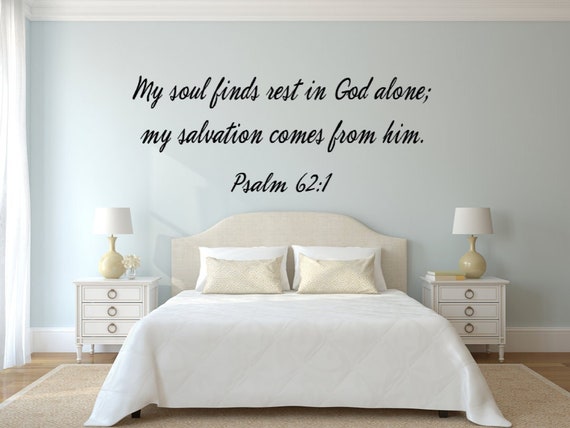 Psalm 62:1 Scripture Wall Decal - Interior Vinyl Quote (Custom Sizing)