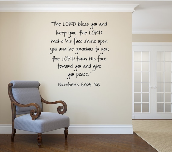 The Lord bless you and keep you. Numbers 6:24-26 Vinyl Decal