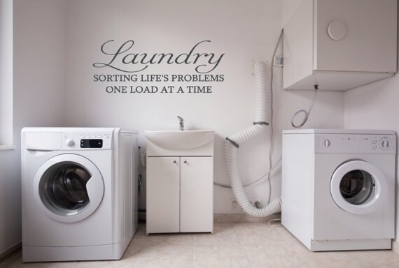 Laundry Room Vinyl Wall Decal: Sorting Life's Problems One Load at a Time