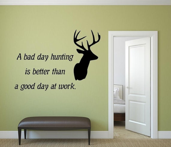 Hunting Quote Wall Decal, Deer Head Silhouette, Vinyl Trophy Room Decor