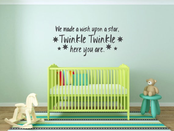 We made a wish upon a star, twinkle twinkle here you are. Vinyl wall decal