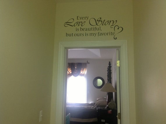 Beautiful love story quote. Perfect for any room or above wedding pictures.