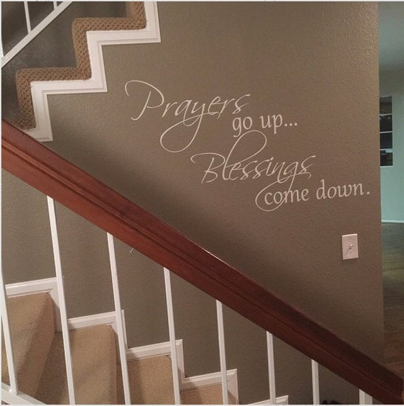 Prayers go up...Blessings come down religious decals Christian Decals Vinyl wall decal prayer decals