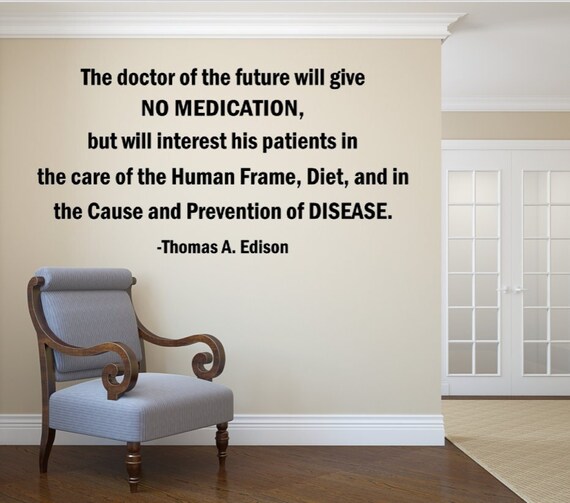 Thomas Edison Quote Wall Decal, Human Frame Care, Diet, Disease Prevention (Vinyl)
