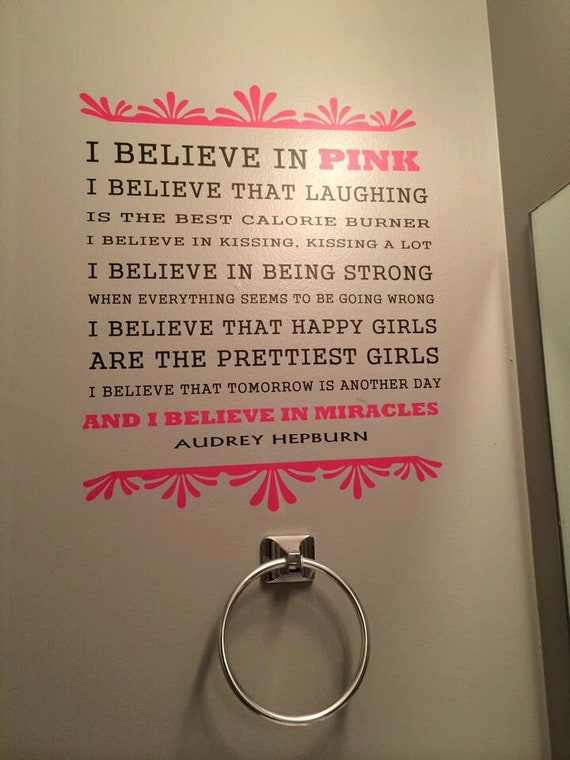 Classy Audrey Hepburn Quotes. I believe in Pink.