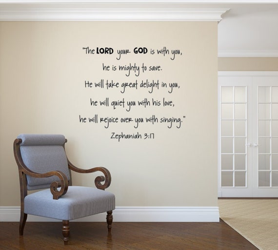 Zephaniah 3:17 Scripture Wall Decal, Matte Finish Vinyl, Custom Sizing