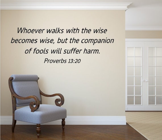 Proverbs 13:20 Vinyl Wall Decal