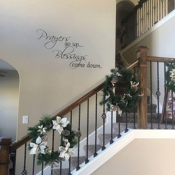 Prayers go up...Blessings come down. Vinyl wall decal
