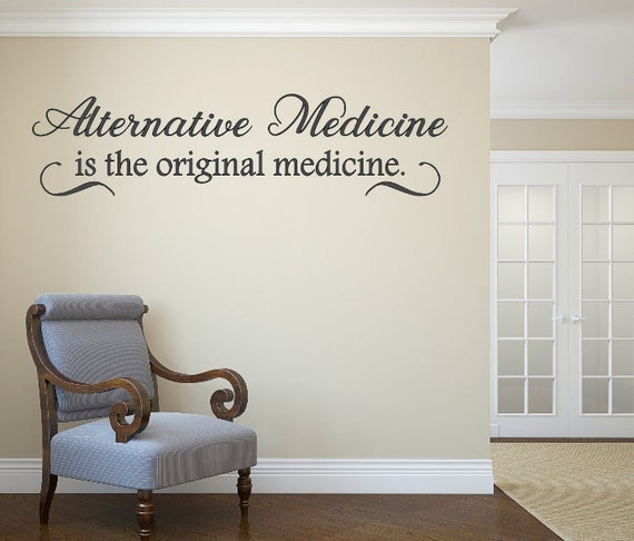 Alternative Medicine Quote Vinyl Wall Decal, Chiropractic Office Decor