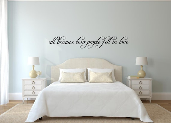 all because two people fell in love. Vinyl wall decal. Wedding decals