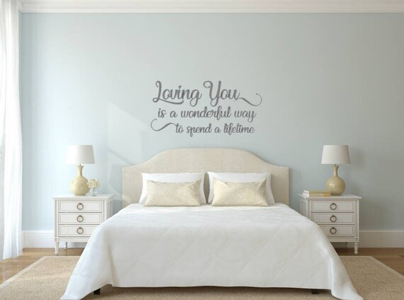 Loving You Quote Wall Decal, Matte Finish Vinyl, Custom Sizing Available
