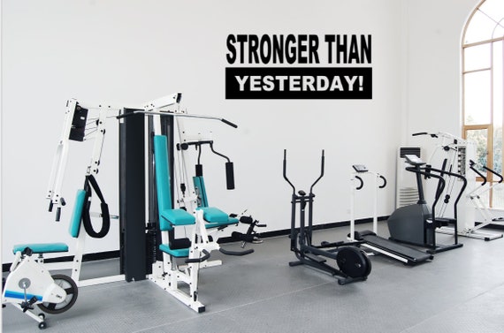 Stronger than yesterday. Motivational wall decal. Fitness Decal. Gym Decal.