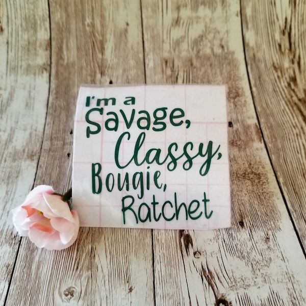 Savage Classy Bougie Ratchet decal for wine glass, tumbler or coffee mug