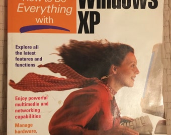 How To Do Everything With Windows XP Vintage Computer Book