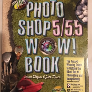 The Photo Shop 5/5.5 wow! Vintage Computer Book  CD-Rom not included