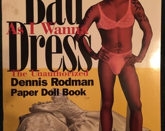 Dennis Rodman The Unauthorized Paper Doll Book Bad As I Wanna Dress Vintage First Edition