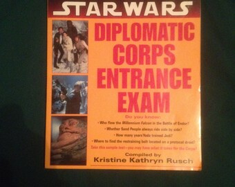 Star Wars Diplomatic Corps Entrance Exam Compiled by Kristine K. Rusch