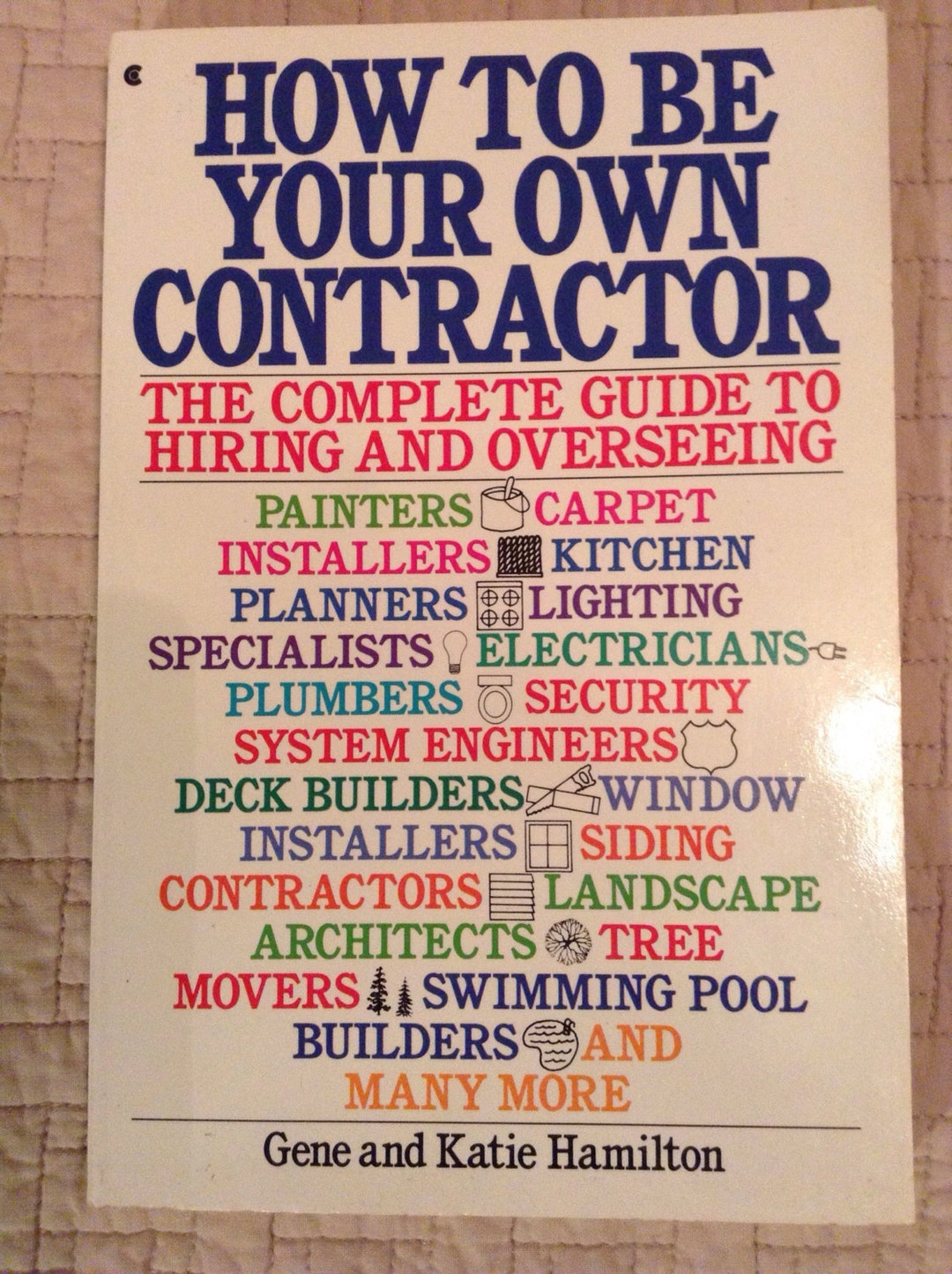 How to Be Your Own Contractor Complete Guide to Hiring & Overseeing by ...