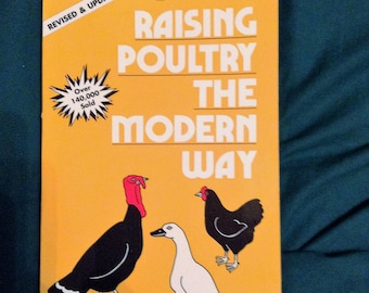 Raising Poultry The Modern Way  By Leonard S. Mercia