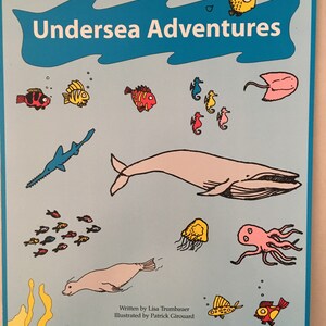 May include: A colorful illustration of various sea creatures, including a whale, a jellyfish, an octopus, a seahorse, a stingray, a seal, and several fish. The illustration is titled "Undersea Adventures" and is from the "Newbridge Imagination Station" series.