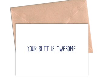 Funny Love Card Your Butt Is Awesome Funny Birthday Card. Funny Anniversary Card.