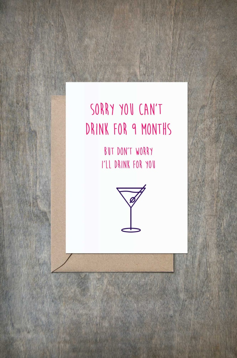 Sorry You Can T Drink Funny Baby Shower Card Congratulations Baby Card New Baby Card Funny Pregnancy Card Snarky Card