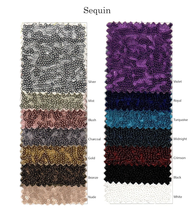 May include: A swatch card of sequin fabric in various colors, including silver, violet, mist, royal, blush, turquoise, charcoal, midnight, gold, crimson, bronze, black, nude, and white.