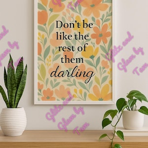 SCHNÄPPCHEN REDUZIERT digitaler Download Don’t be Like the Rest of Thems Darling druckbare Wandkunst | Chic Pastell Digital Download |