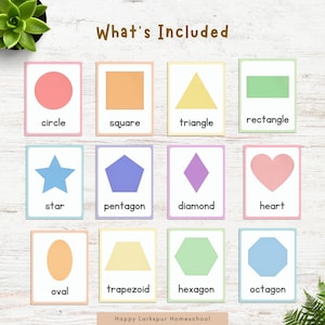 May include: A set of colorful flashcards featuring various shapes, including a circle, square, triangle, rectangle, star, pentagon, diamond, heart, oval, trapezoid, hexagon, and octagon. The text "What's Included" is at the top.