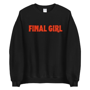 Endgültige Mädchen Sweatshirt - Horror-Film-Sweatshirt - Slasher-Film