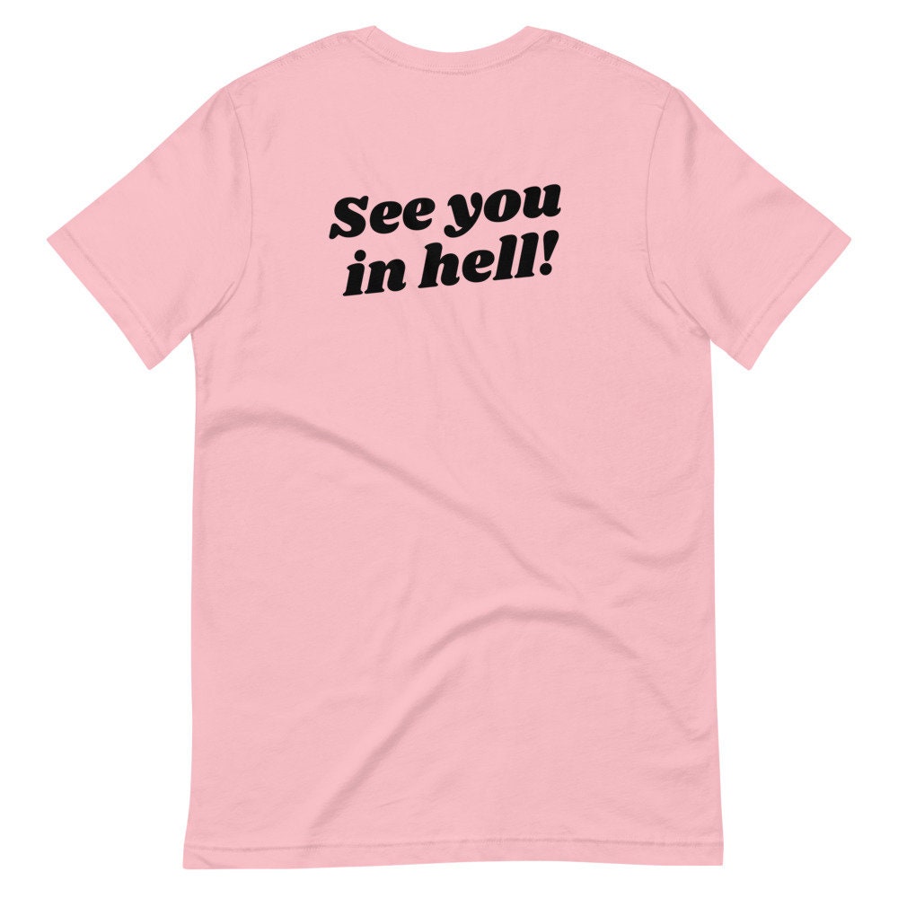 See you in hell shirt hell shirt Unisex | Etsy