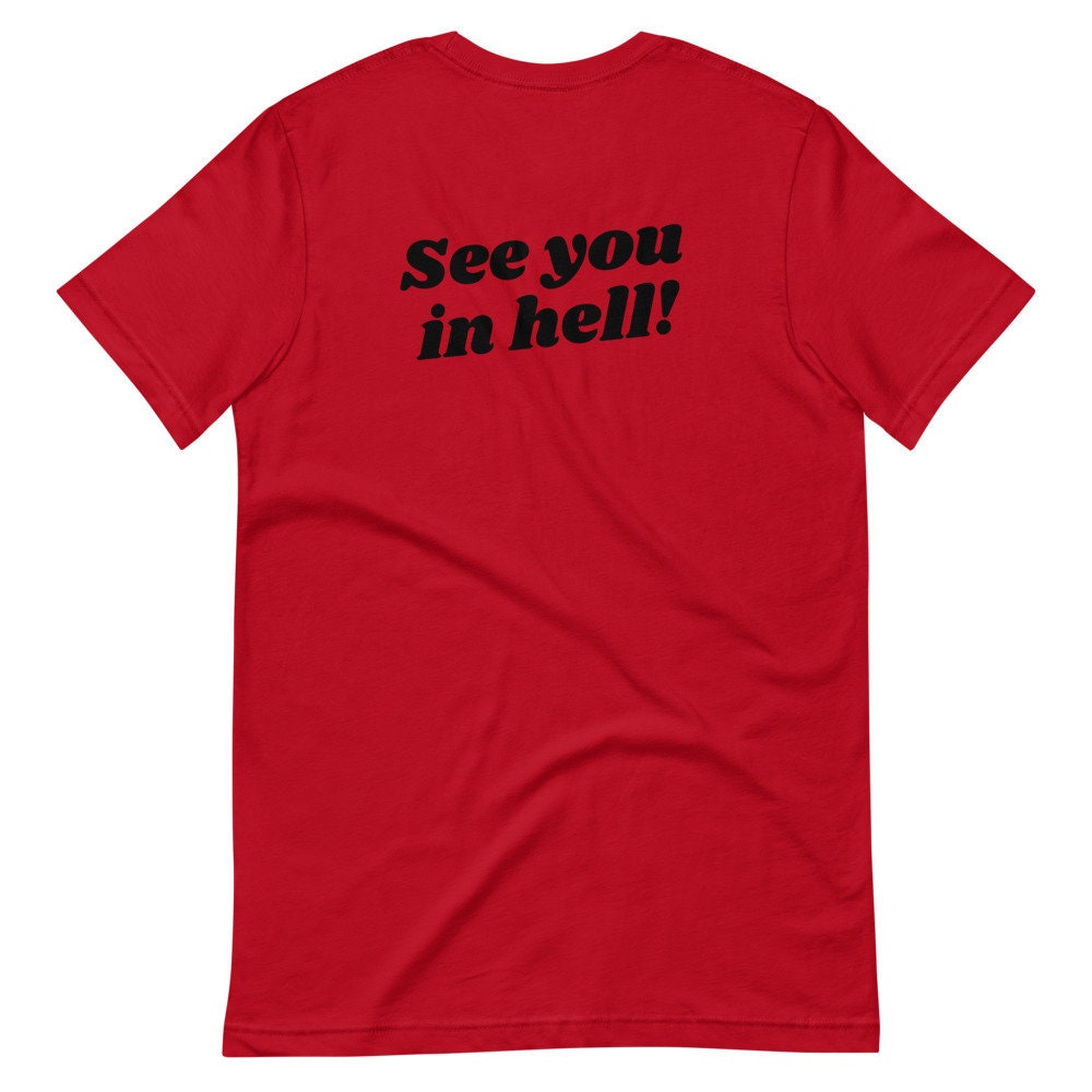 See you in hell shirt hell shirt Unisex | Etsy