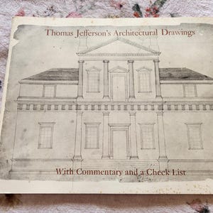 Vintage Thomas Jefferson’s Architectural Drawings Book 1970s, Monticello Architecture Sketches Crafting Junk Journal Scrapbooking
