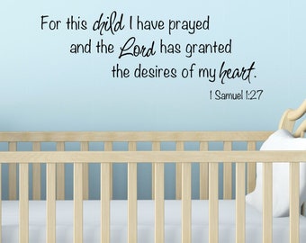 For This Child Wall Decal - Biblical Nursery Wall Decal - I have Prayed Wall - 1 Samuel Religious Nursery - New Baby Gift - Baptism