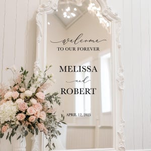 Personalized Wedding Mirror Decal - Welcome to Our Forever Sign - Custom Vinyl Lettering for DIY Wedding Sign - Bride & Groom Name with Date