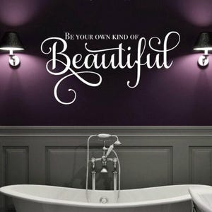 Be Your Own Kind of Beautiful Wall Decal - Makeup Room Decor - Inspirational Wall Quote for Teen - Hair Salon Decor - Hair Stylist Gift
