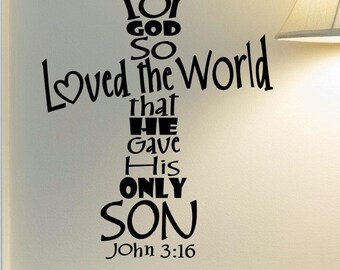 John 3:16 Wall Decal - For God So Loved The World - Bible Scripture Wall Art - Bible Verse Wall Decal - Christian Home Decor - Scripture Art