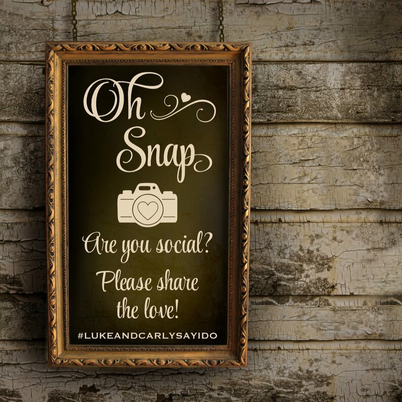 Oh Snap Wedding Hashtag Sign Chalkboard Lettering Wedding Etsy