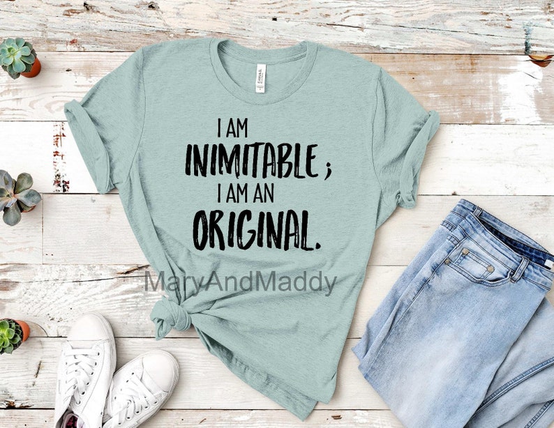 i am inimitable i am an original shirt