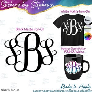 May include: A display of monogram designs featuring the letters SBS in a cursive font. Includes a large black matte iron-on decal, a black t-shirt with a white matte iron-on monogram, and a black mug with a colorful iridescent monogram sticker.