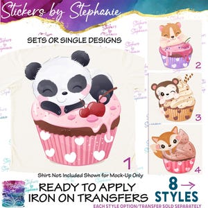 May include: A collection of iron-on transfers featuring eight designs of cute animals sitting in cupcakes. Design 1 shows a panda, 2 a hamster, 3 a monkey, and 4 a fox. Each cupcake has pink frosting, cherries, and heart patterns. Text includes Stickers by Stephanie.