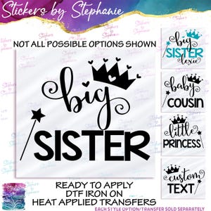 Princess Sister Custom Text Iron On Matte Transfer - DIY Shirt Decal