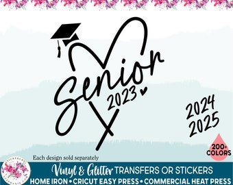 Us357-3A) Glitter & Vinyl Heat Transfer HTV Iron On or Sticker Stacked Senior 2023 2024 Graduate Graduation Heart 200+ Colors 1k+ patterns