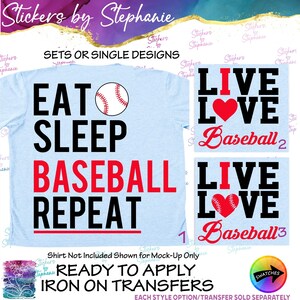 May include: Light blue iron-on transfer designs featuring baseball themes. One design reads EAT SLEEP BASEBALL REPEAT with a baseball graphic. Two other designs read LIVE LOVE Baseball with a red heart or a heart-shaped baseball graphic.