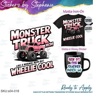 Monster Truck Mom Ready-to-Apply Iron-On Transfer or Sticker