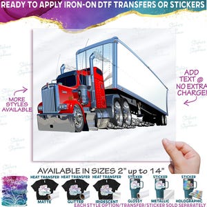 s106-1-A3 Semi Truck Set of 4 or Single Image Matte Vinyl DTF Iron On Heat Press Applied T-Shirt Transfer