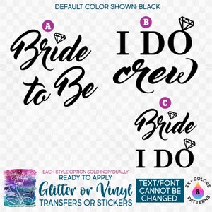 s081-15 Ready to Apply IronOn Transfer or Sticker I Do Crew Bride to Be Diamond Wedding Ring Vinyl/Glitter/Holographic