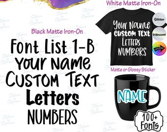 Custom Text Names Numbers Lettering Block Font List 1-B Iron-On Transfer