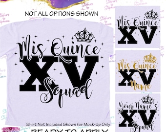 Quinceañera Mis Quince XV Squad Name Crown Custom Iron-On Transfer