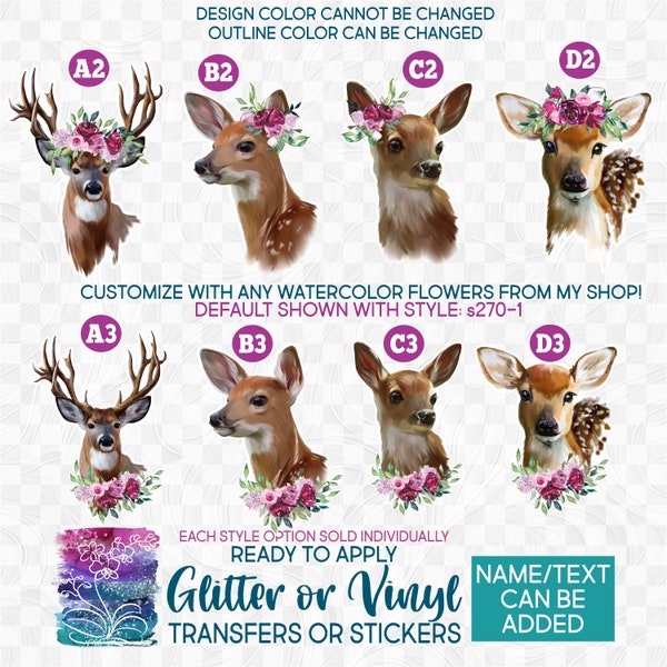 s063-6 (270-1) Ready to Apply IronOn Transfer or Sticker Watercolor Deer Buck Doe Fawn Customize the Flowers Vinyl/Glitter/Holographic